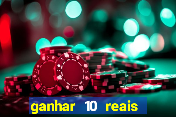 ganhar 10 reais agora no pix